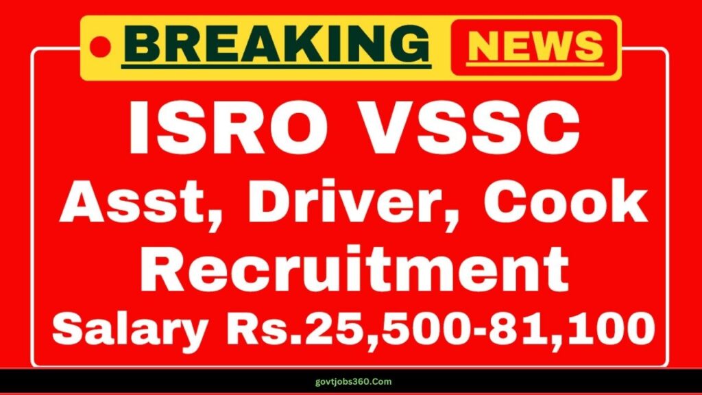 ISRO VSSC Vacancy 2025